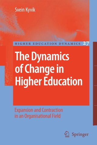 Cover image: The Dynamics of Change in Higher Education 9781402092459