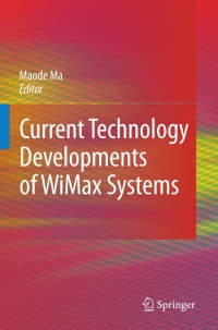 Cover image: Current Technology Developments of WiMax Systems 1st edition 9781402092992