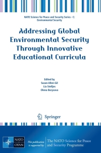 表紙画像: Addressing Global Environmental Security Through Innovative Educational Curricula 1st edition 9781402093128