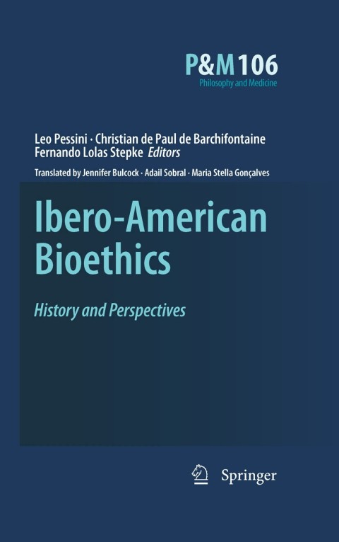 Ibero-American Bioethics: History and Perspectives, 1st Edition - FULL INSTANT DOWNLOAD | PDF DOCX EPUB
