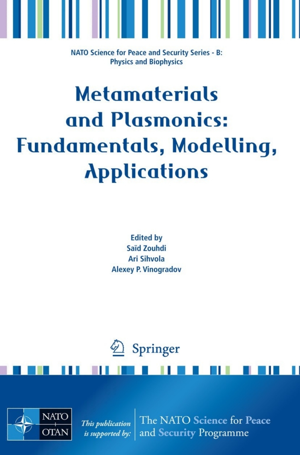 Metamaterials and Plasmonics: Fundamentals, Modelling, Applications 1st Edition