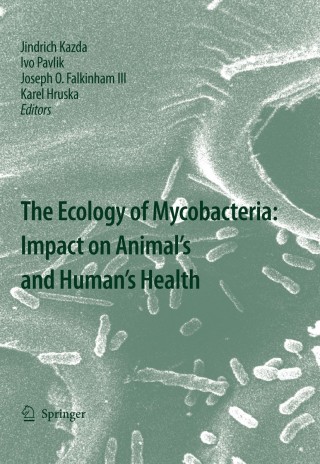 Cover image: The Ecology of Mycobacteria: Impact on Animal's and Human's Health 9781402094125