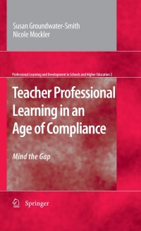 Cover image: Teacher Professional Learning in an Age of Compliance 9781402094163