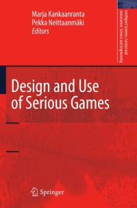 Imagen de portada: Design and Use of Serious Games 1st edition 9781402094958
