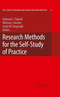 Cover image: Research Methods for the Self-Study of Practice 1st edition 9781402095139