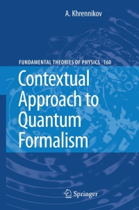 Cover image: Contextual Approach to Quantum Formalism 9781402095924