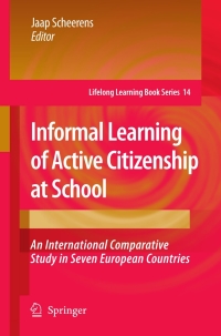 Imagen de portada: Informal Learning of Active Citizenship at School 1st edition 9781402096204