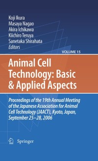 Cover image: Animal Cell Technology: Basic & Applied Aspects 1st edition 9781402096457