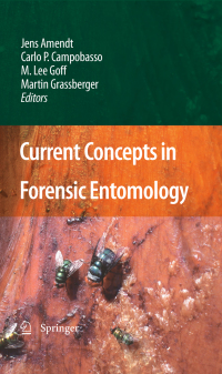 Cover image: Current Concepts in Forensic Entomology 1st edition 9781402096839