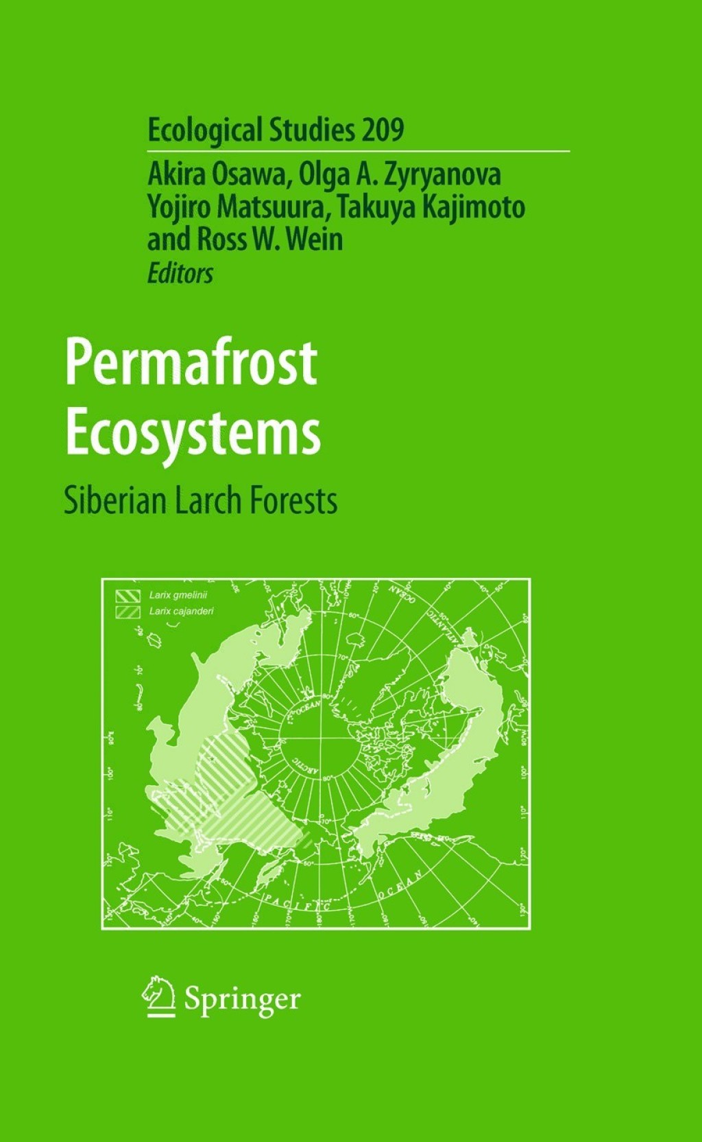 Permafrost Ecosystems Siberian Larch Forests 1st Edition