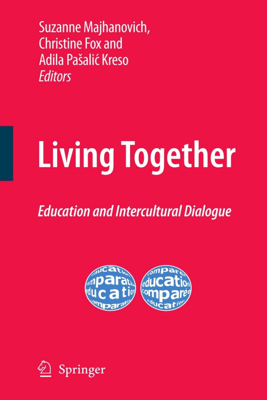 Living Together Education and Intercultural Dialogue 1st Edition