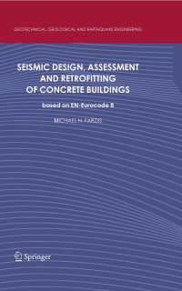 Cover image: Seismic Design, Assessment and Retrofitting of Concrete Buildings 9781402098413