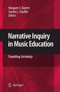 Imagen de portada: Narrative Inquiry in Music Education 1st edition 9781402098611