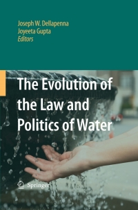 Imagen de portada: The Evolution of the Law and Politics of Water 1st edition 9781402098666