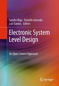 表紙画像: Electronic System Level Design 1st edition 9781402099397