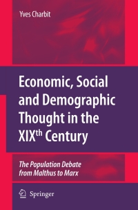 Imagen de portada: Economic, Social and Demographic Thought in the XIXth Century 9789048182299
