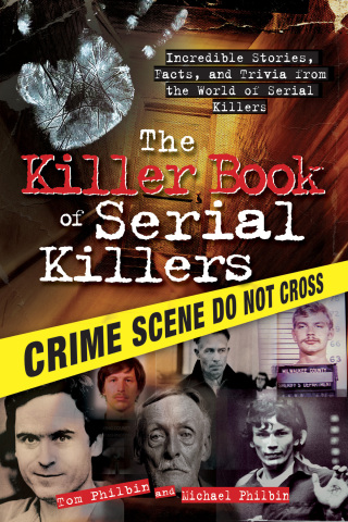 Imagen de portada: The Killer Book of Serial Killers 9781402213854