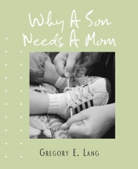 表紙画像: Why a Son Needs a Mom (Miniature Edition) 9781402242793