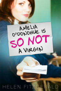 صورة الغلاف: Amelia O'Donohue Is So Not a Virgin 9781402243738