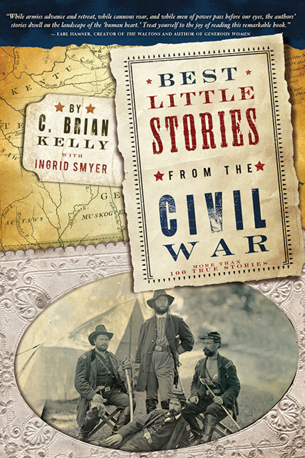 Best Little Stories from the Civil War More than 100 true stories 2nd Edition