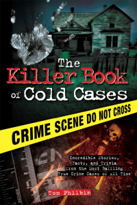 Immagine di copertina: The Killer Book of Cold Cases 9781402253546