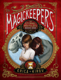 Cover image: Magickeepers: The Eternal Hourglass 9781402238550