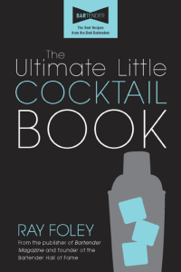 صورة الغلاف: The Ultimate Little Cocktail Book 2nd edition 9781402254093