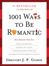 Omslagafbeelding: 1001 Ways to Be Romantic 3rd edition 9781402244087