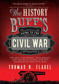 Titelbild: The History Buff's Guide to the Civil War 2nd edition 9781402242755