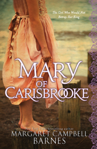 Imagen de portada: Mary of Carisbrooke 9781402255953