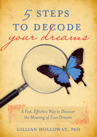 Omslagafbeelding: 5 Steps to Decode Your Dreams 9781402255984