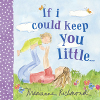 Cover image: If I Could Keep You Little... 9781728250113