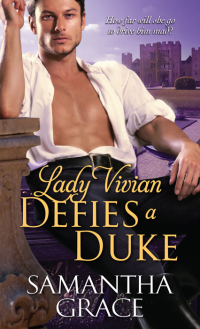 Cover image: Lady Vivian Defies a Duke 9781402258404