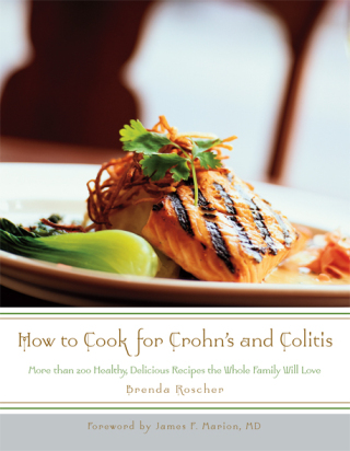 Imagen de portada: How to Cook for Crohn's and Colitis 9781581825923