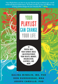 Immagine di copertina: Your Playlist Can Change Your Life 9781402260247