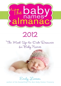 Omslagafbeelding: The 2012 Baby Names Almanac 9781402260339