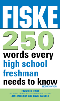 صورة الغلاف: Fiske 250 Words Every High School Freshman Needs to Know 2nd edition 9781402260780