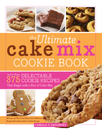 صورة الغلاف: The Ultimate Cake Mix Cookie Book 2nd edition 9781402261886