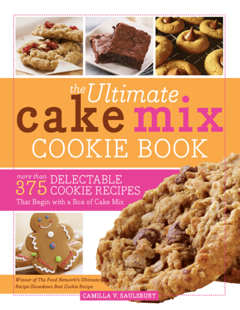The Ultimate Cake Mix Cookie Book: More Than 375 Delectable Cookie Recipes That Begin with a Box of Cake Mix, 2nd Edition - FULL INSTANT DOWNLOAD | PDF DOCX EPUB