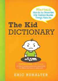 Omslagafbeelding: The Kid Dictionary 9781402264658