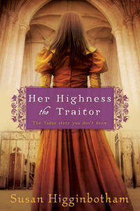 Cover image: Her Highness, the Traitor 9781402265587