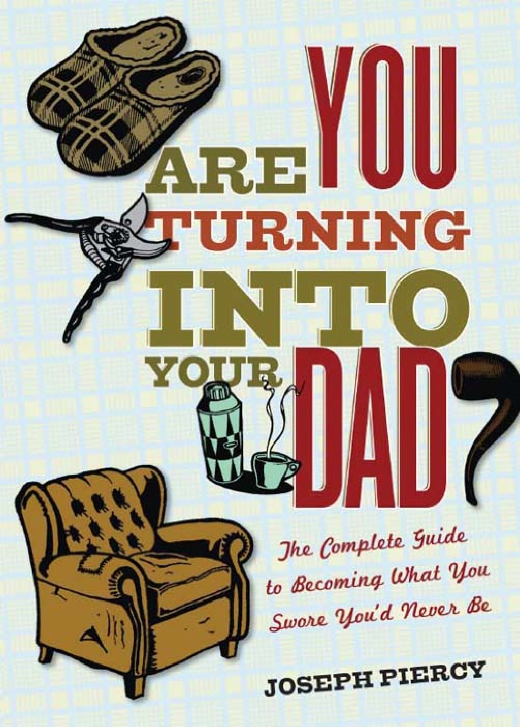 Are You Turning into Your Dad?