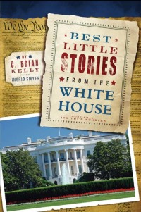 表紙画像: Best Little Stories from the White House 9781402273704