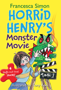 Cover image: Horrid Henry's Monster Movie 9781402277375