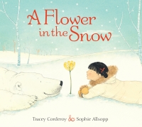 Imagen de portada: A Flower in the Snow 9781402277405