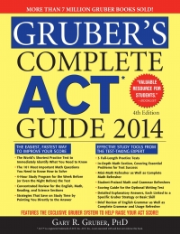 Omslagafbeelding: Gruber's Complete ACT Guide 2014 4th edition 9781402279706