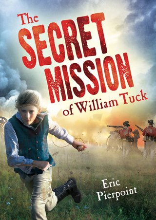 Imagen de portada: The Secret Mission of William Tuck 9781402281747