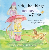 Imagen de portada: Oh, the Things My Mom Will Do 9781402282331