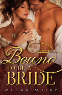 Titelbild: Bound to Be a Bride 9781402286353