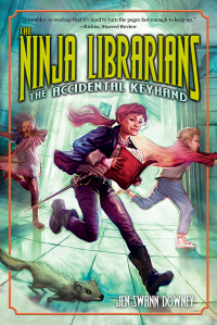 Cover image: The Ninja Librarians: The Accidental Keyhand 9781402287701